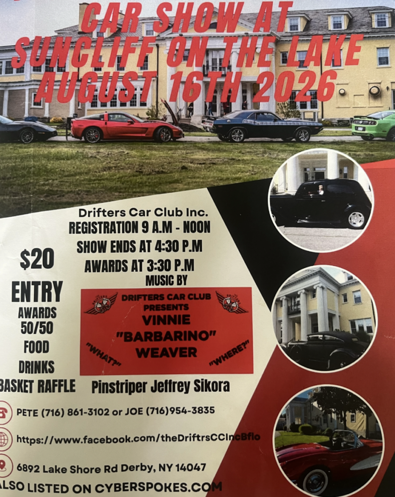 Poster for a car show: Drifters Car Club event on August 16, 2026 at Suncliff on the Lake;  entry. Registration 9 AM–noon, show ends 4:30 PM, awards 3:30 PM; music by Vin (Vinnie) Barbarino Weaver. Includes photos of vintage cars and event details.